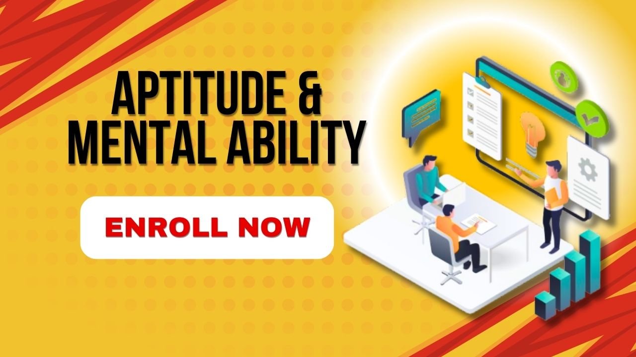 Aptitude and Mental Ability