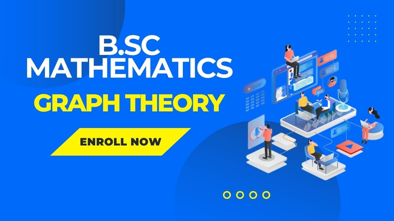 B.Sc Mathematics Graph Theory