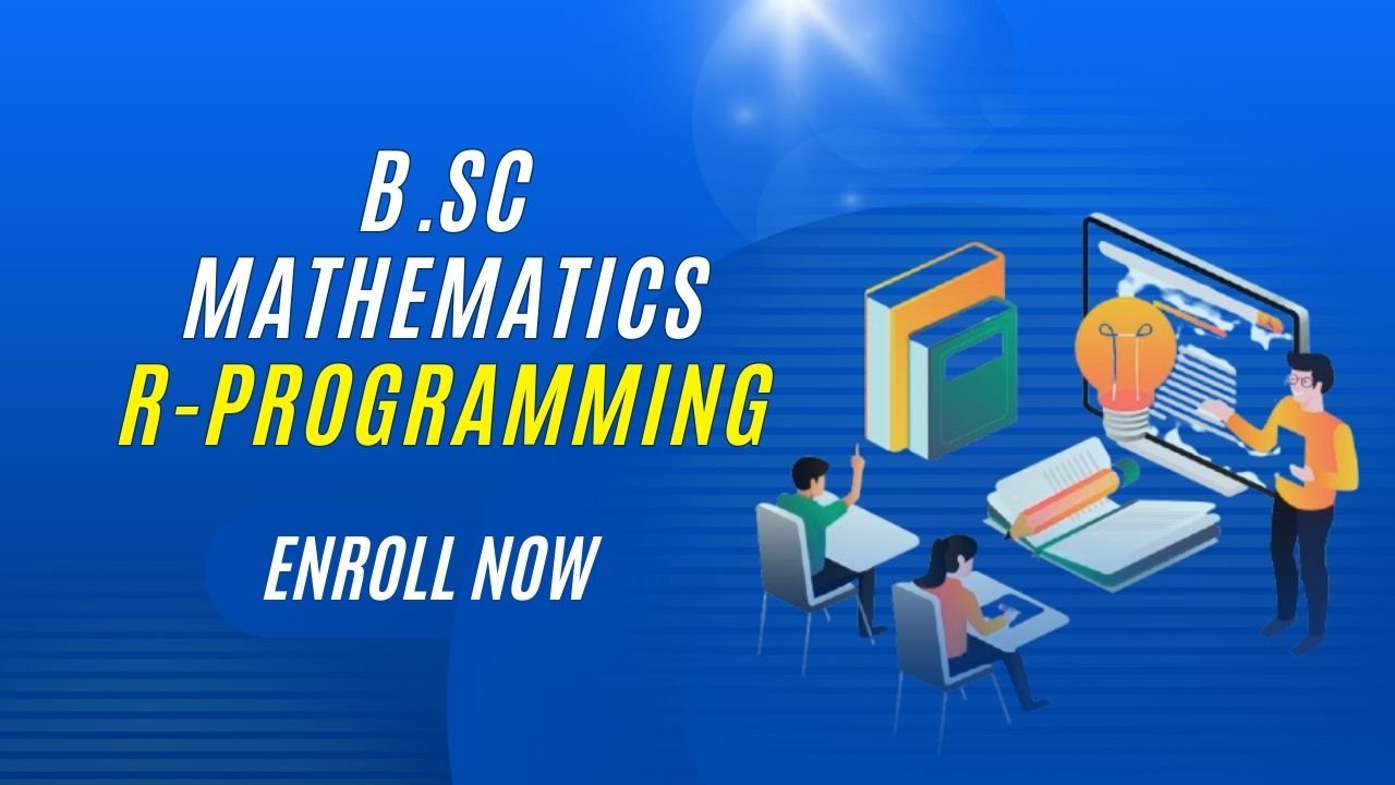 B.Sc Mathematics R Programming