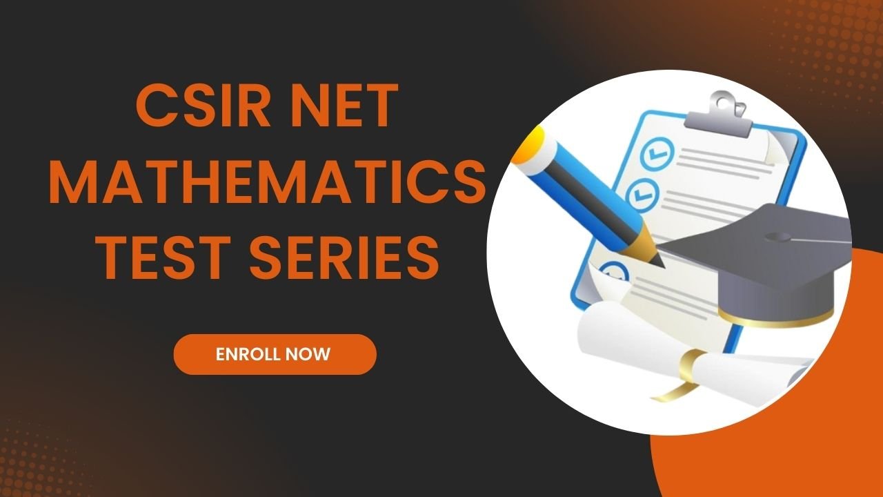 CSIR NET Mathematics Test Series