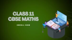 Class 11 CBSE Maths