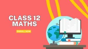 Class 12 Maths