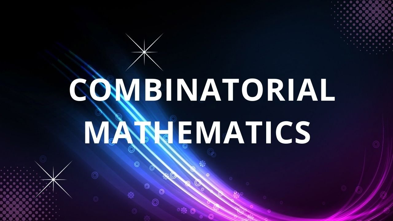 Combinatorial Mathematics