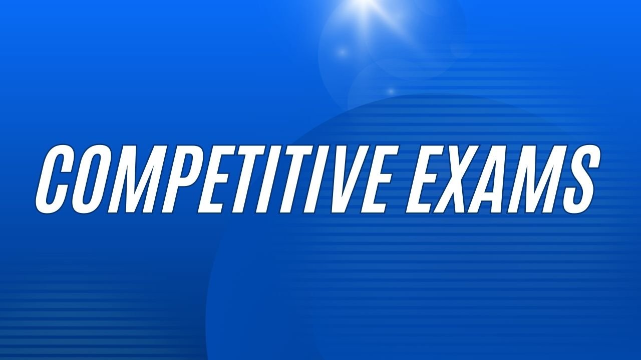 Competitive Exams