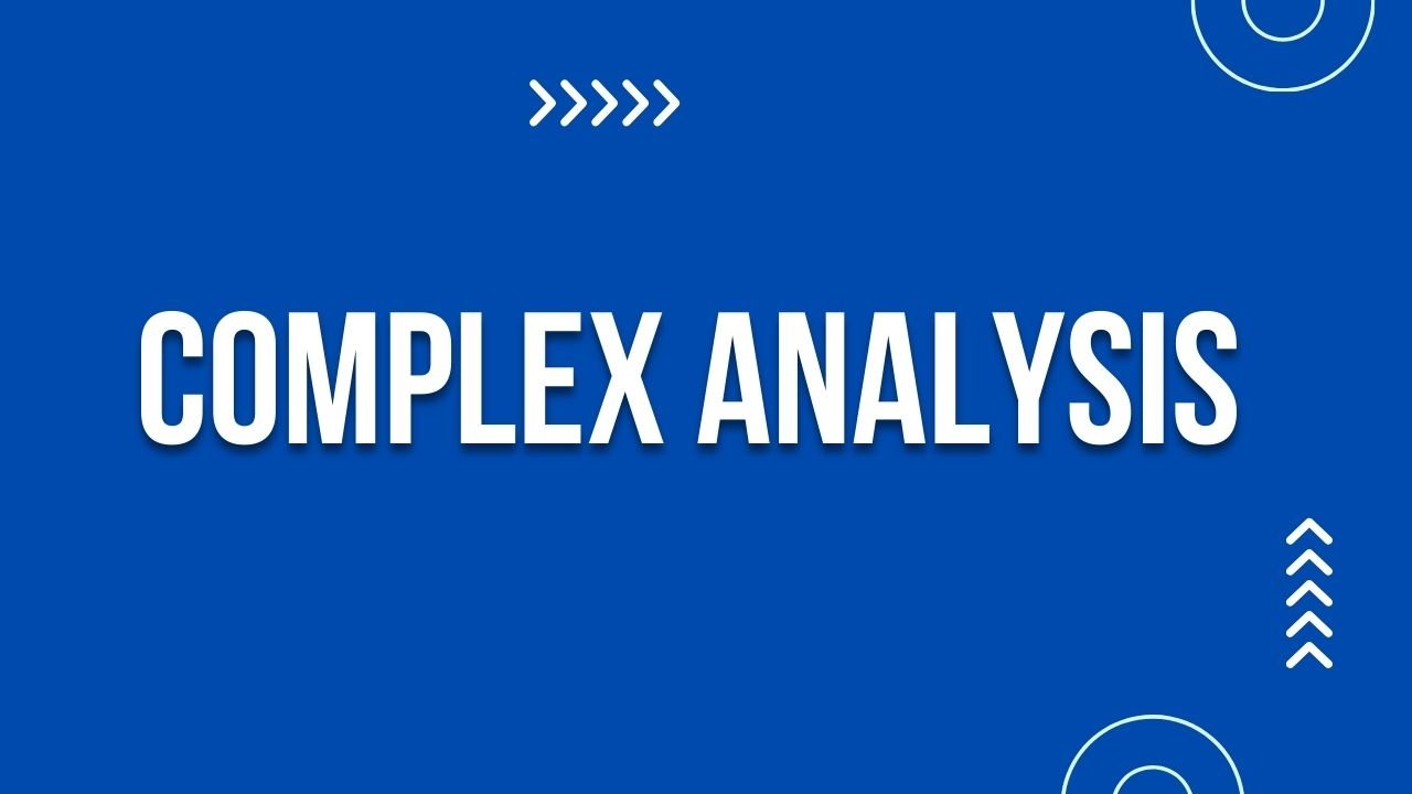 Complex Analysis