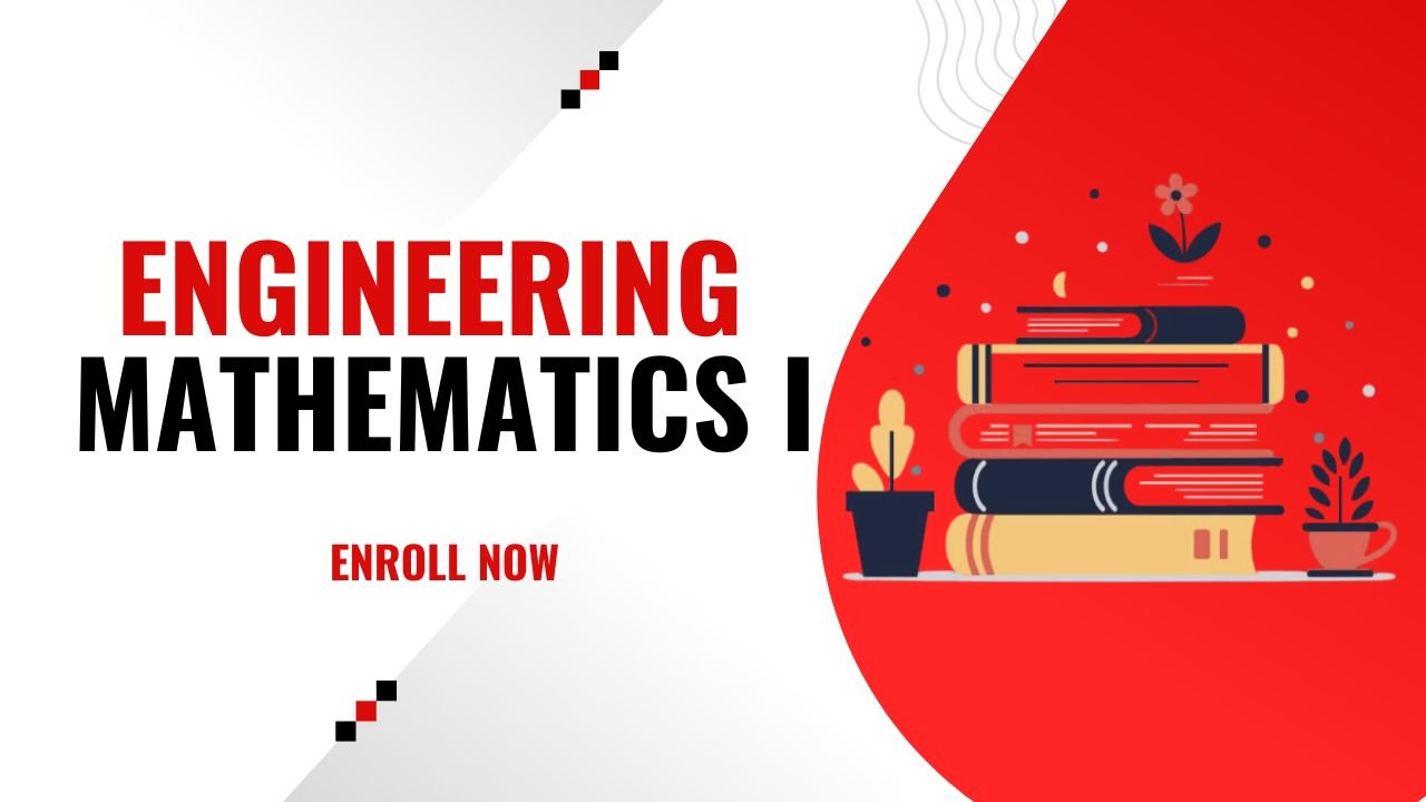 Engineering Mathematics I