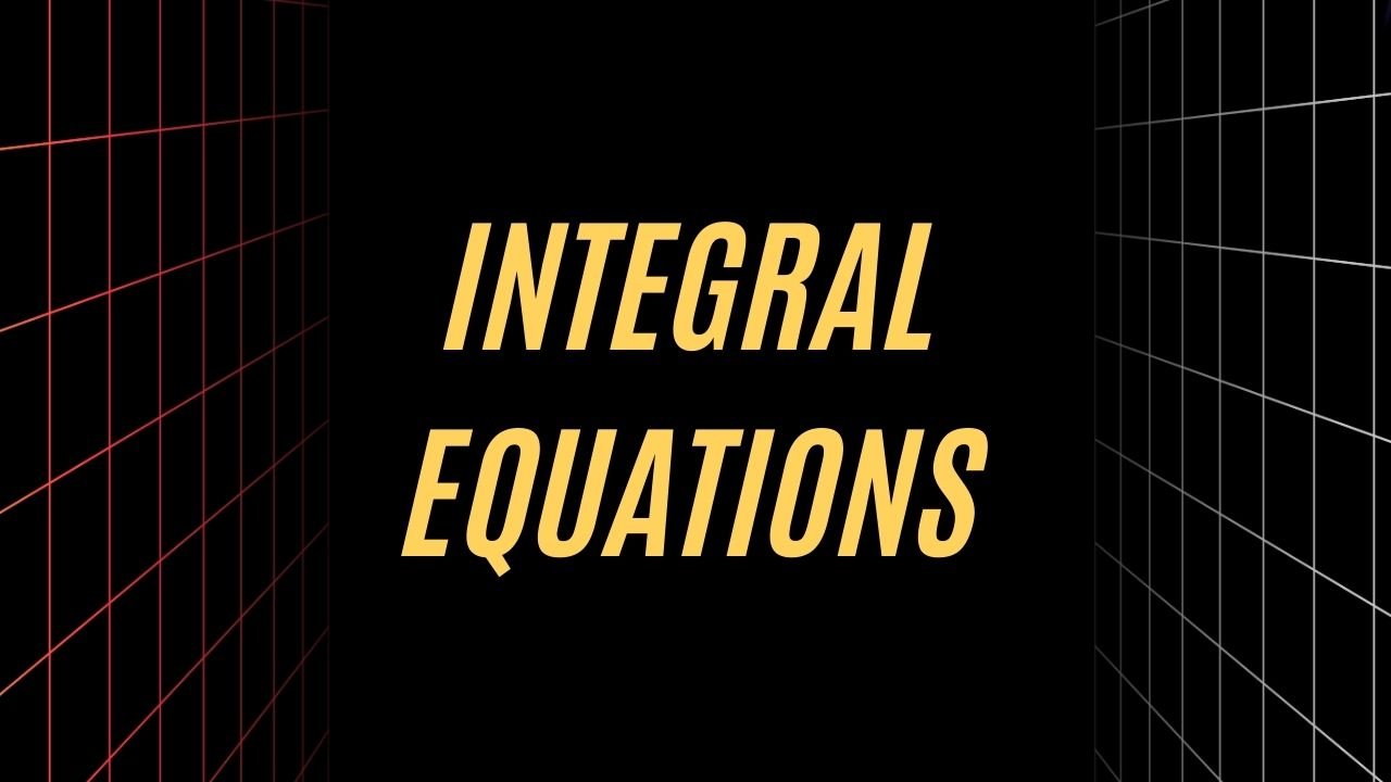Integral Equations