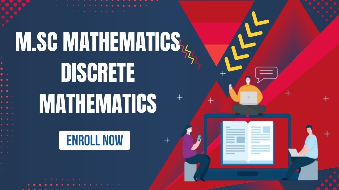 M.Sc Mathematics Discrete Mathematics