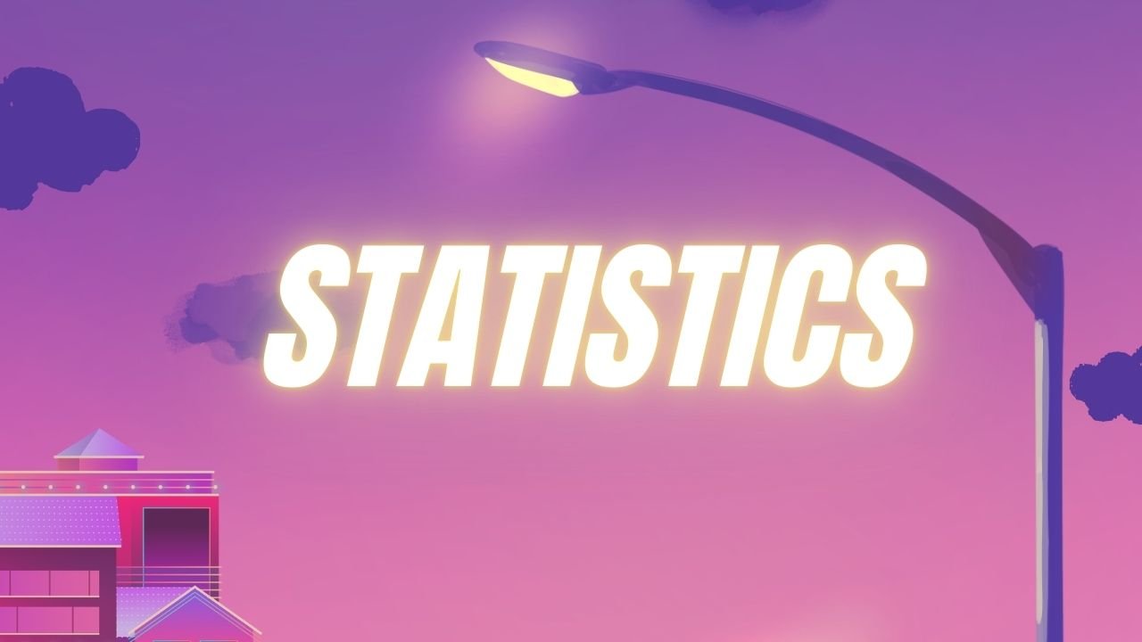 Statistics