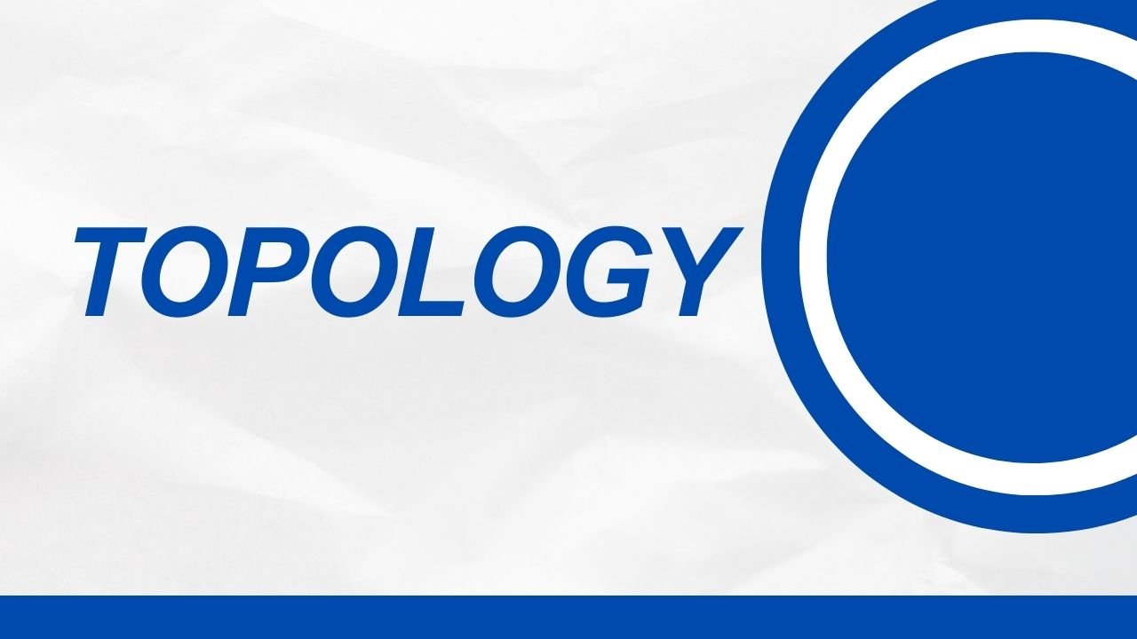 Topology
