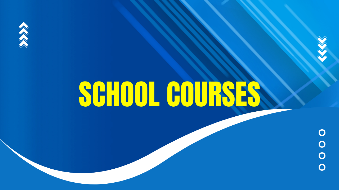School Courses