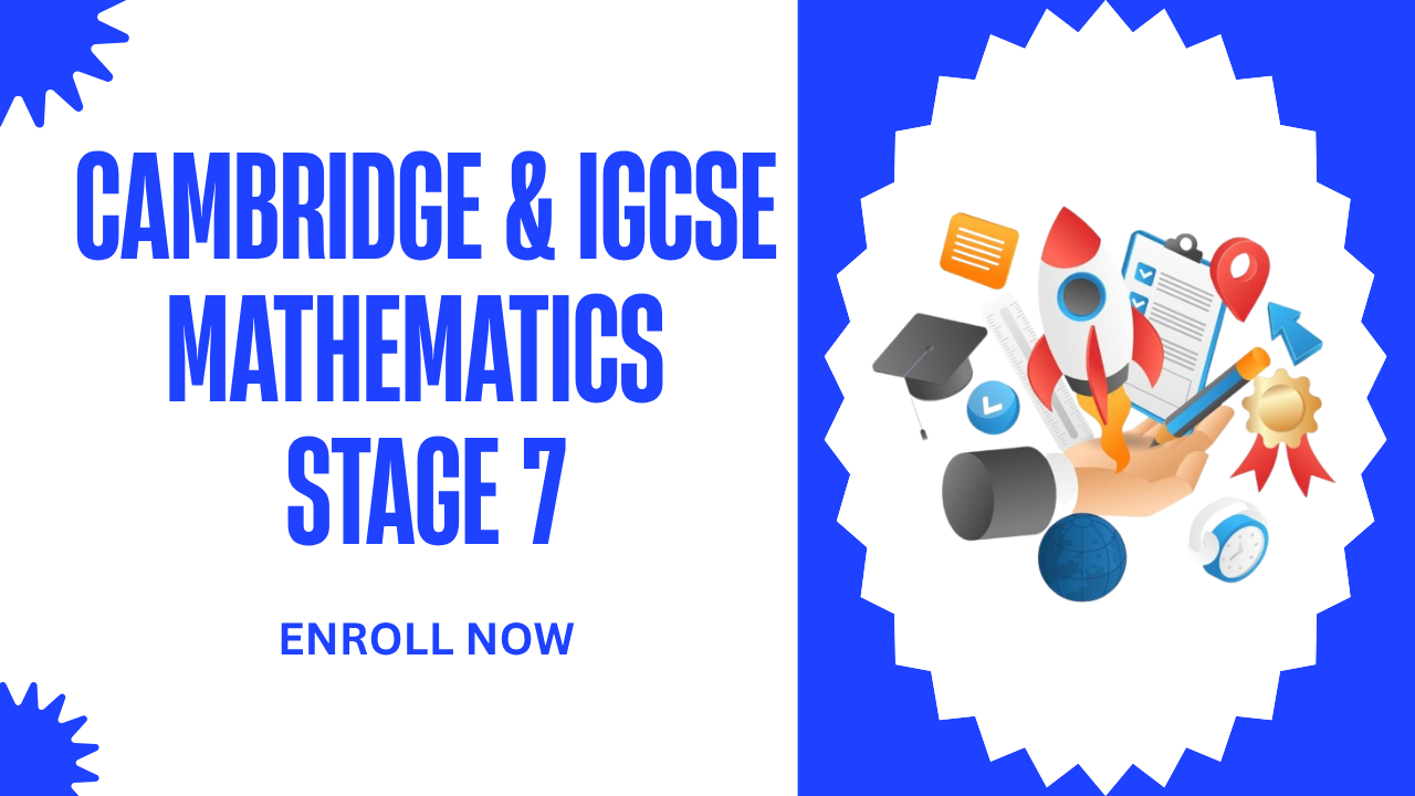 Cambridge & IGCSE Mathematics Stage 7 2026-2027