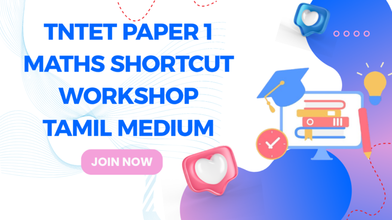 TNTET Paper 1 Maths Shortcut Workshop Tamil Medium